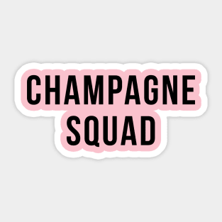 Champagne Squad Drinking Party Humor Sticker